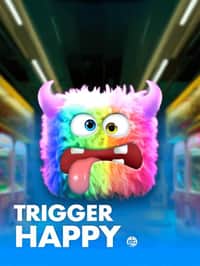 Trigger Happy