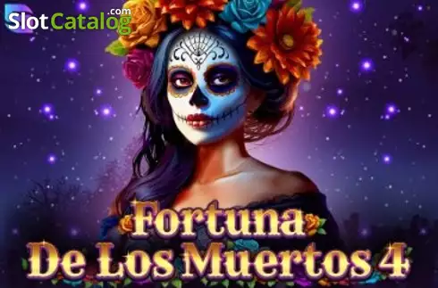 Fortuna De Los Muertos 4