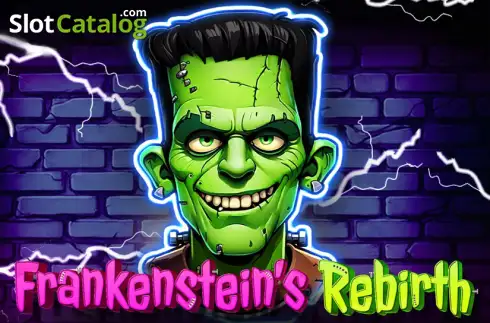 Frankenstein's Rebirth